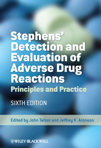 Talbot John. Stephens' Detection and Evaluation of Adverse Drug Reactions. Principles and Practice