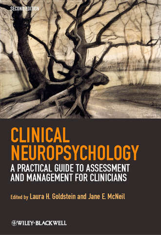 Goldstein Laura H.. Clinical Neuropsychology. A Practical Guide to Assessment and Management for Clinicians