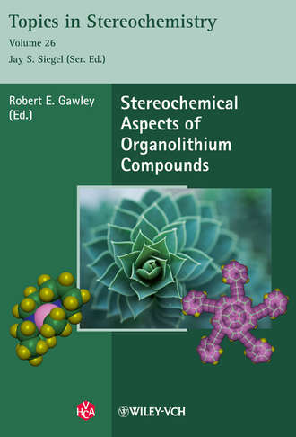 Gawley Robert E.. Stereochemical Aspects of Organolithium Compounds