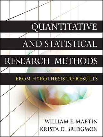 Martin William E.. Quantitative and Statistical Research Methods. From Hypothesis to Results