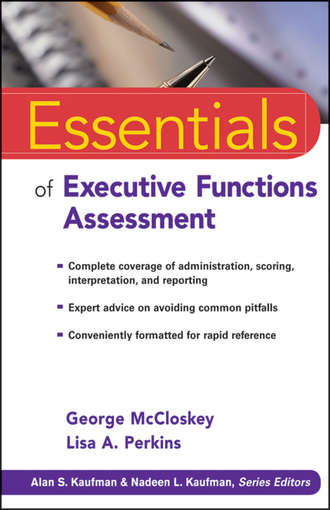 McCloskey George. Essentials of Executive Functions Assessment