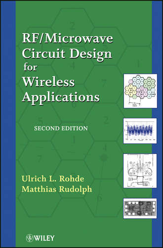 Rohde Ulrich L.. RF / Microwave Circuit Design for Wireless Applications
