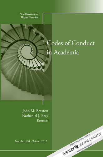 Braxton John M.. Codes of Conduct in Academia. New Directions for Higher Education, Number 160