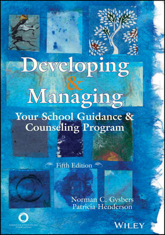Gysbers Norman C.. Developing and Managing Your School Guidance and Counseling Program