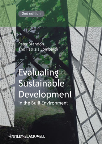 Lombardi Patrizia. Evaluating Sustainable Development in the Built Environment