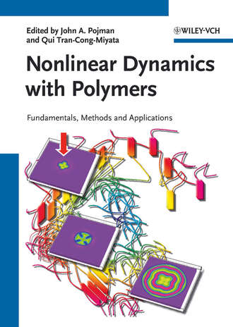 Tran-Cong-Miyata Qui. Nonlinear Dynamics with Polymers. Fundamentals, Methods and Applications