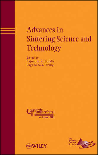 Olevsky E. A.. Advances in Sintering Science and Technology
