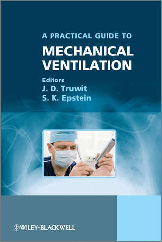 Epstein S. K.. A Practical Guide to Mechanical Ventilation