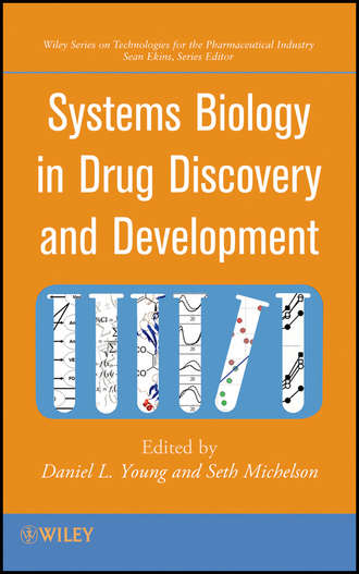 Systems Biology in Drug Discovery and Development. Young Daniel L.