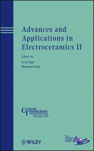 Nair K. M.. Advances and Applications in Electroceramics II