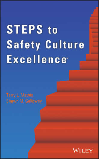Mathis Terry L.. Steps to Safety Culture Excellence