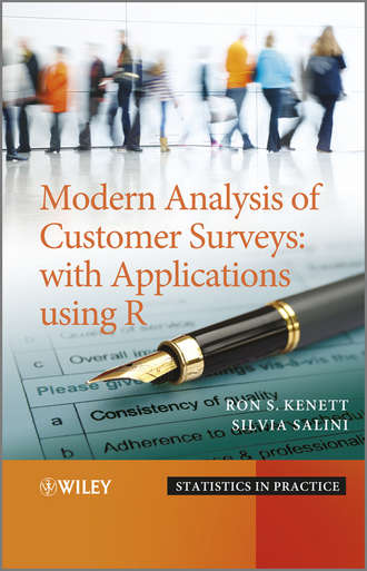 Kenett Ron S.. Modern Analysis of Customer Surveys. with Applications using R
