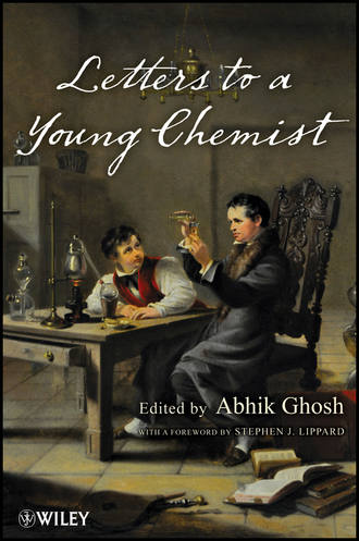 Ghosh Abhik. Letters to a Young Chemist