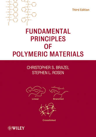 Rosen Stephen L.. Fundamental Principles of Polymeric Materials