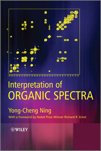 Ernst Richard R.. Interpretation of Organic Spectra