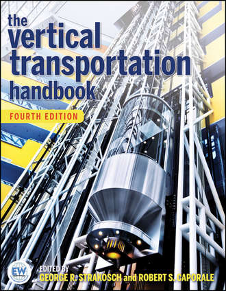 The Vertical Transportation Handbook. Caporale Robert S.