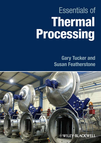 Tucker Gary S.. Essentials of Thermal Processing