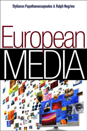 Negrine Ralph M.. European Media