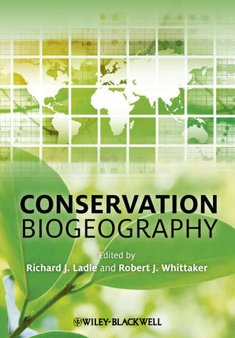 Ladle Richard. Conservation Biogeography