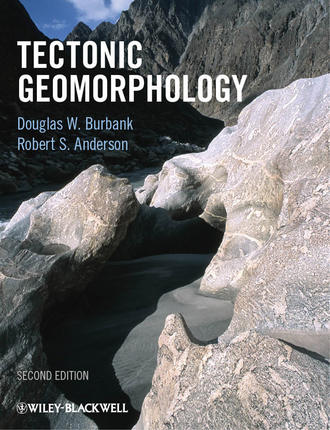 Burbank Douglas W.. Tectonic Geomorphology