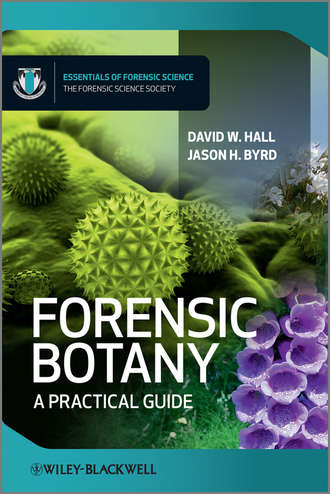 Byrd Jason. Forensic Botany. A Practical Guide
