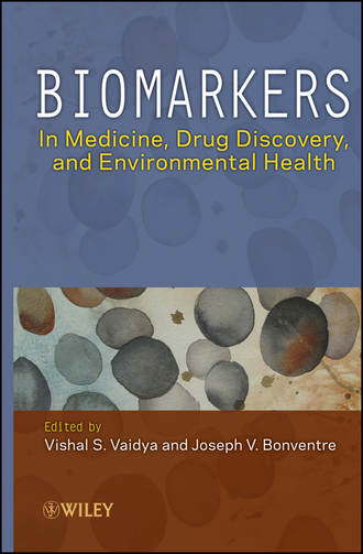Vaidya Vishal S.. Biomarkers. In Medicine, Drug Discovery, and Environmental Health