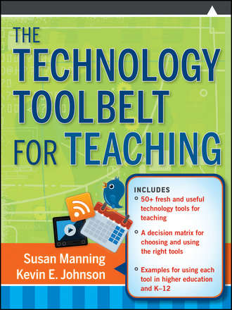 Manning Susan. The Technology Toolbelt for Teaching