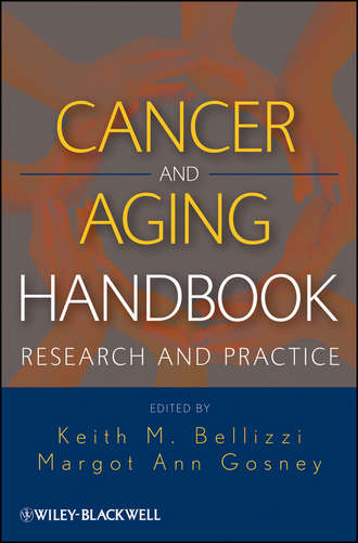 Gosney Margot. Cancer and Aging Handbook. Research and Practice
