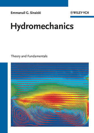 Sinaiski Emmanuil G.. Hydromechanics. Theory and Fundamentals