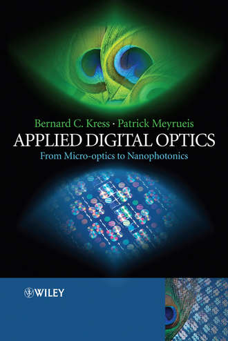 Kress Bernard C.. Applied Digital Optics. From Micro-optics to Nanophotonics