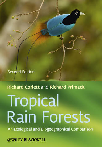 Primack Richard B.. Tropical Rain Forests. An Ecological and Biogeographical Comparison