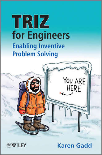 Goddard Clive. TRIZ for Engineers: Enabling Inventive Problem Solving