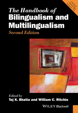 Ritchie William C.. The Handbook of Bilingualism and Multilingualism