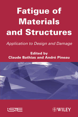 Pineau Andr?. Fatigue of Materials and Structures. Application to Design