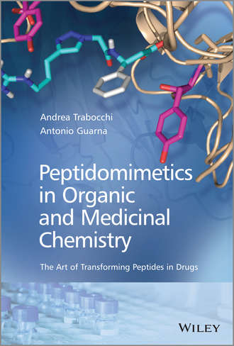 Trabocchi Andrea. Peptidomimetics in Organic and Medicinal Chemistry