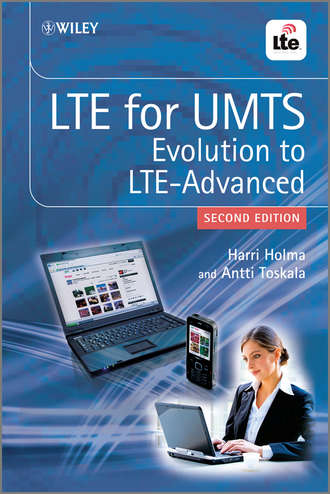 Holma Harri. LTE for UMTS. Evolution to LTE-Advanced