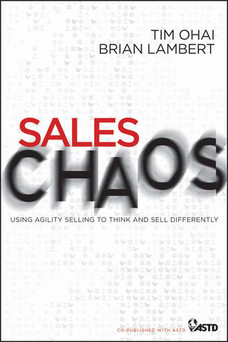Lambert Brian. Sales Chaos. Using Agility Selling to Think and Sell Differently