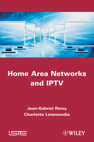 Letamendia Charlotte. Home Area Networks and IPTV