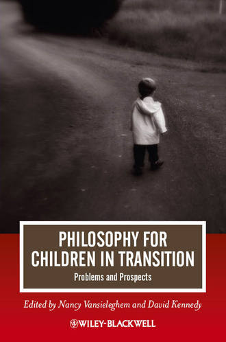Vansieleghem Nancy. Philosophy for Children in Transition. Problems and Prospects