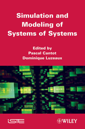 Simulation and Modeling of Systems of Systems. Cantot Pascal