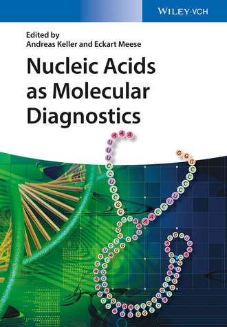Keller Andreas. Nucleic Acids as Molecular Diagnostics
