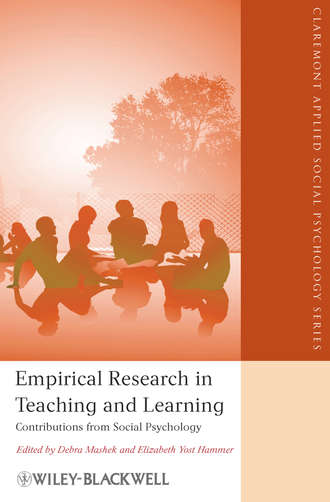 Mashek Debra. Empirical Research in Teaching and Learning. Contributions from Social Psychology