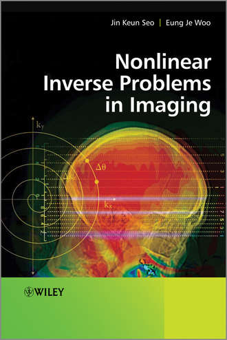 Woo Eung Je. Nonlinear Inverse Problems in Imaging