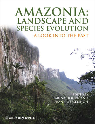 Wesselingh Frank. Amazonia, Landscape and Species Evolution. A Look into the Past