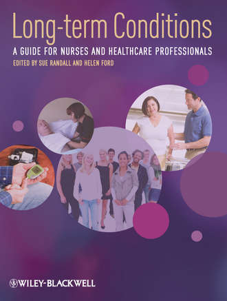 Randall Sue. Long-Term Conditions. A Guide for Nurses and Healthcare Professionals