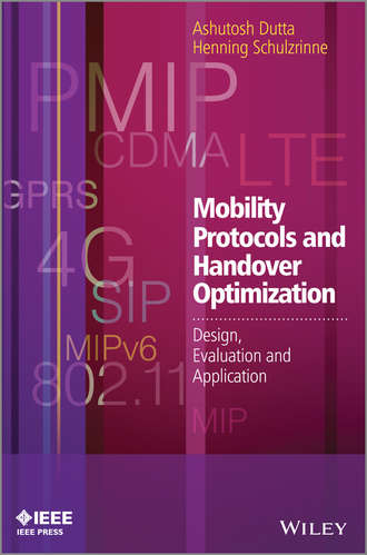 Mobility Protocols and Handover Optimization. Design, Evaluation and Application. Schulzrinne Henning