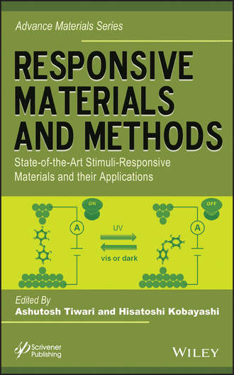 Responsive Materials and Methods. State-of-the-Art Stimuli-Responsive Materials and Their Applications. Tiwari Ashutosh