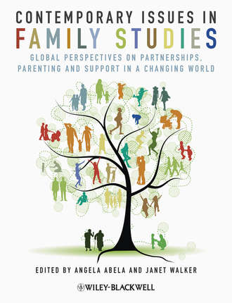 Walker Janet. Contemporary Issues in Family Studies. Global Perspectives on Partnerships, Parenting and Support in a Changing World