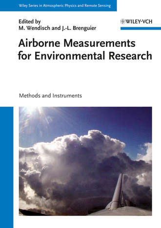 Wendisch Manfred. Airborne Measurements for Environmental Research. Methods and Instruments