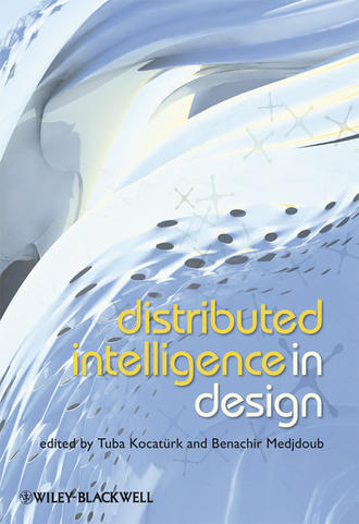 Medjdoub Benachir. Distributed Intelligence In Design